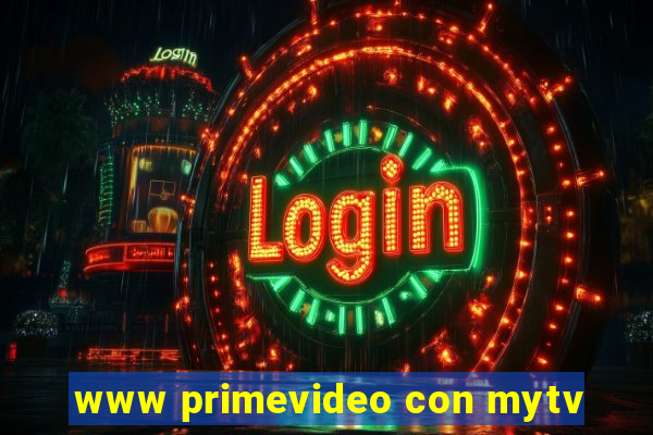 www primevideo con mytv